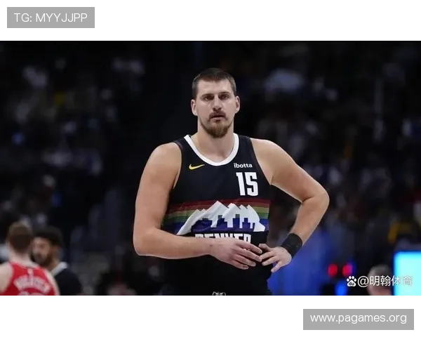 约基奇上半场高效砍下19分13板4助3断 展现全能统治力